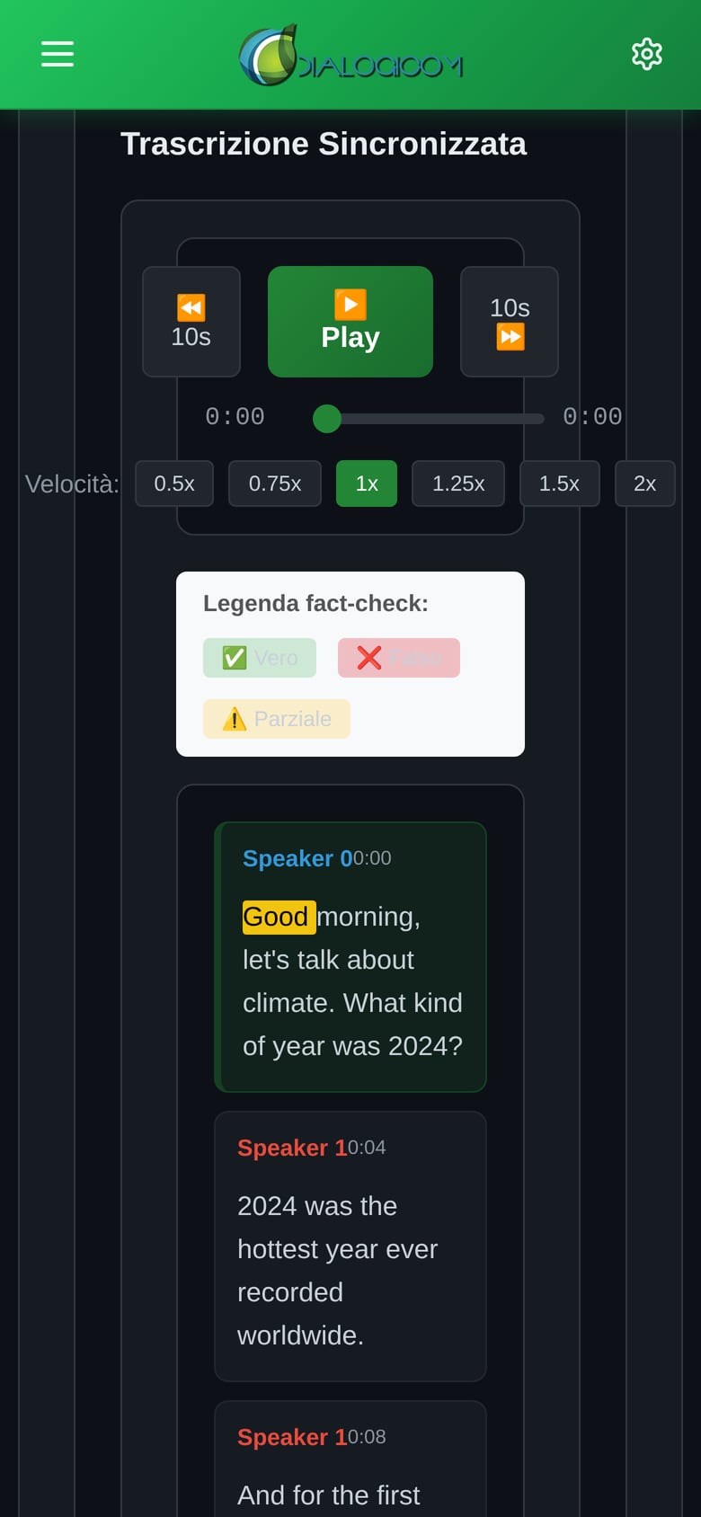The synchronised transcript of an interview: the lines of two speakers with their timestamps and the word being played highlighted.